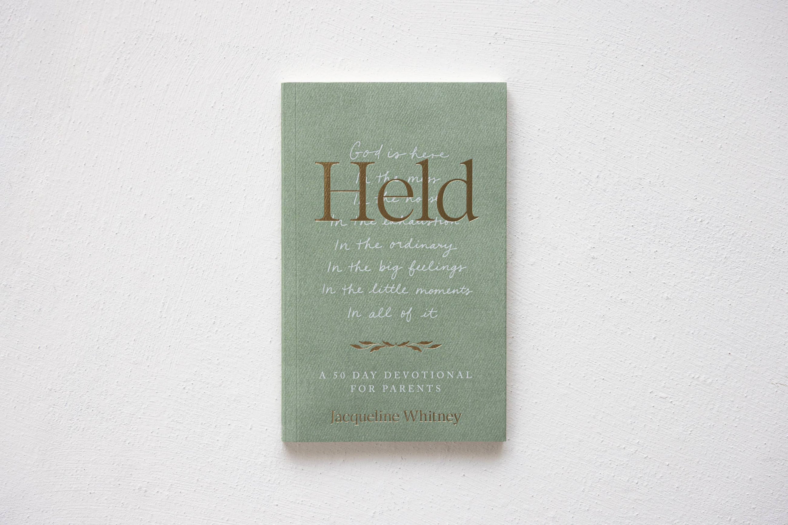 Held: A 50-Day Devotional for Parents