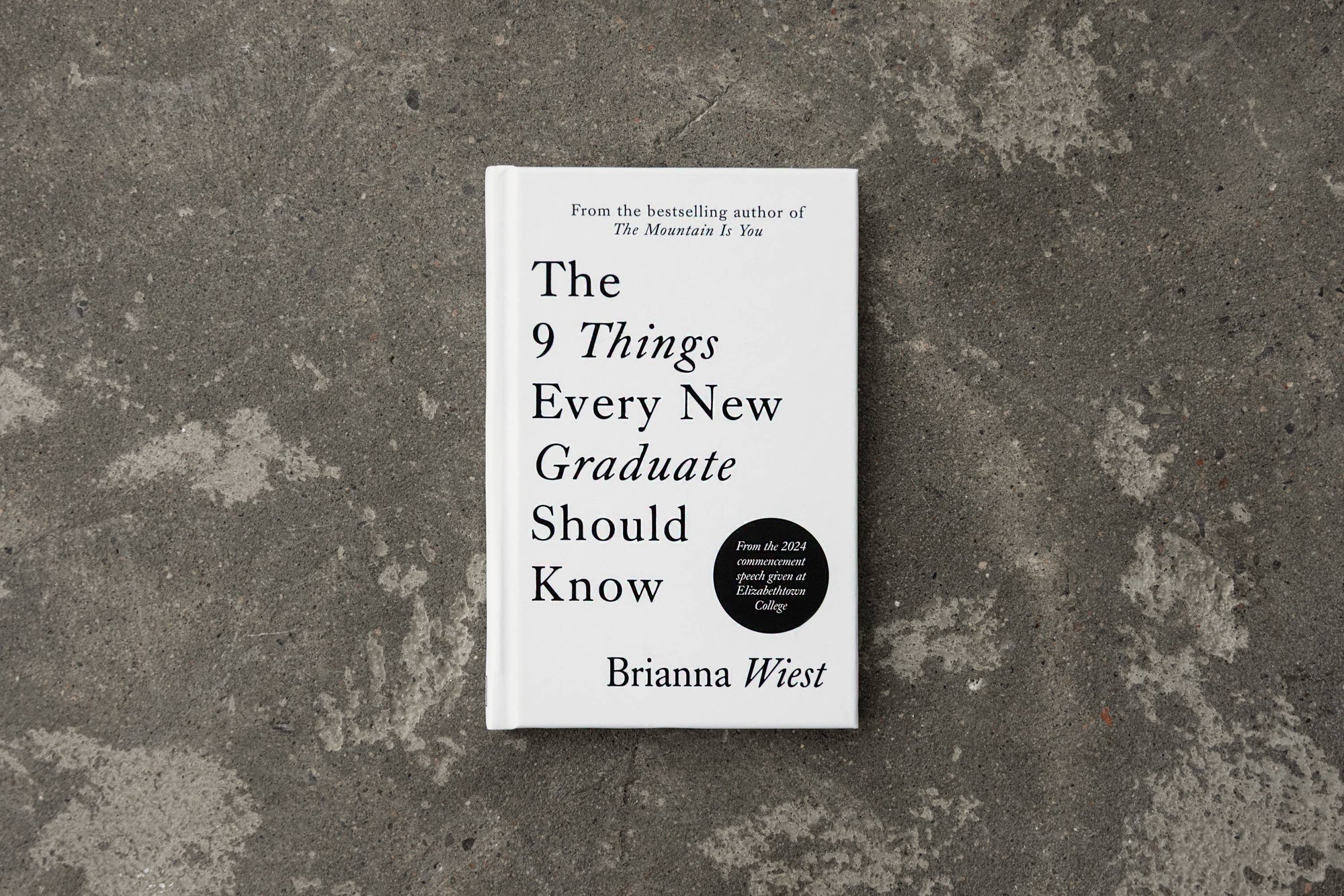 The 9 Things Every New Graduate Should Know - book