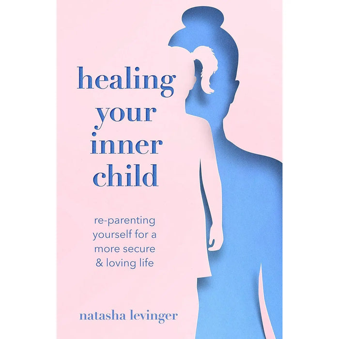 Healing Your Inner Child