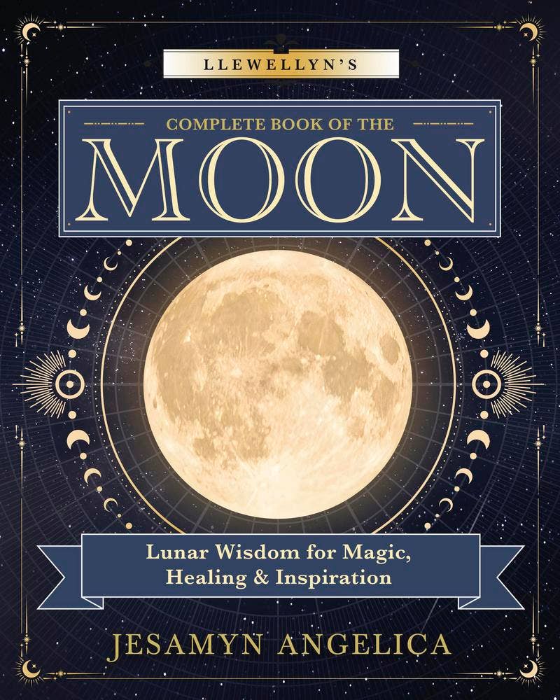 Llewellyn's Complete Book Of The Moon