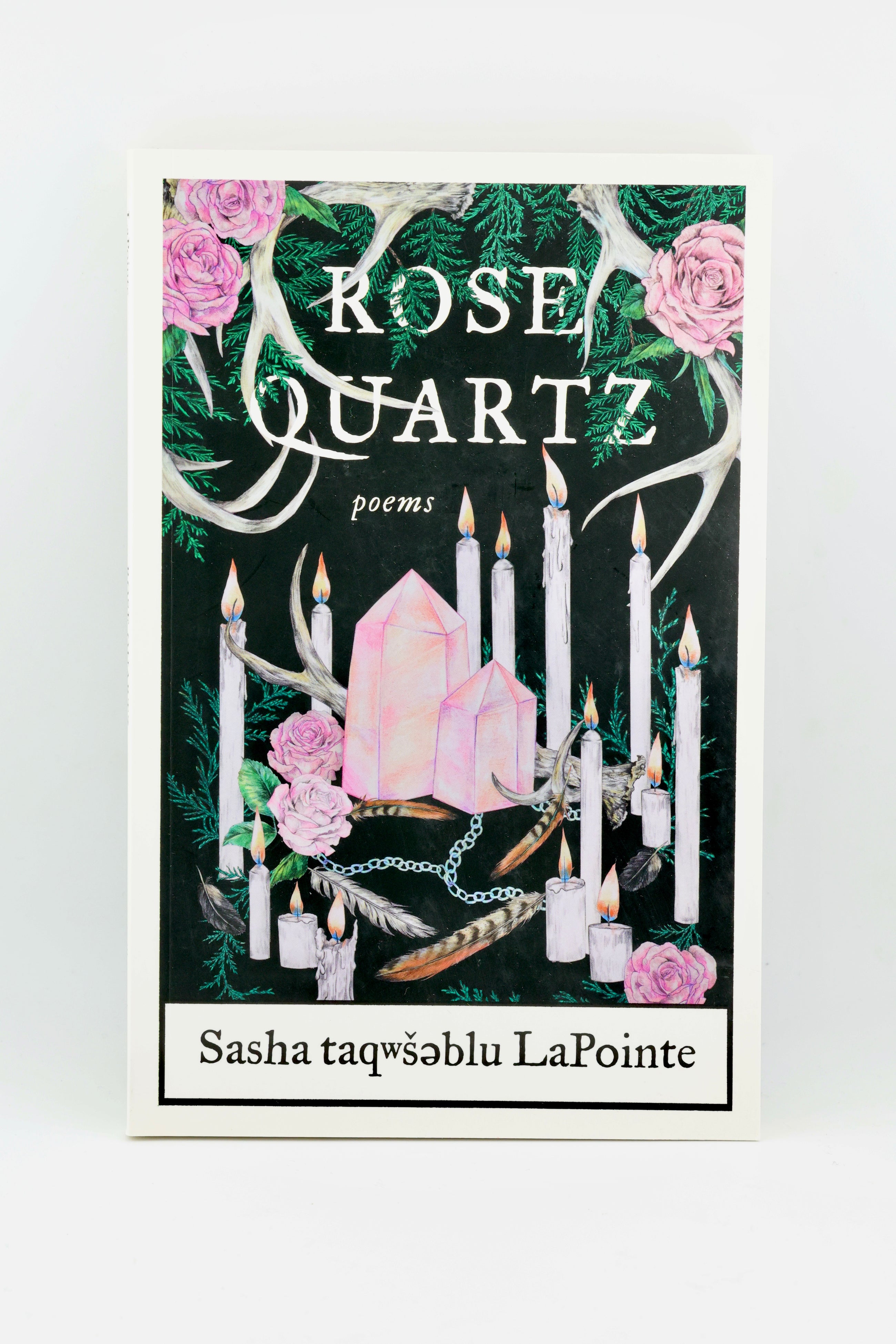 Rose Quartz: Poems