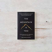 The Mountain Is You - book